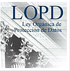 LEY DE PROTECCIÓN DE DATOS ( L.O.P.D) LEY DE PROTECCIÓN DE DATOS ( L.O.P.D)